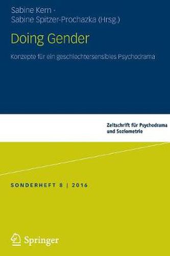 Cover image for Doing Gender: Konzepte Fur Ein Geschlechtersensibles Psychodrama