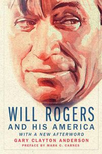 Cover image for Will Rogers and His America