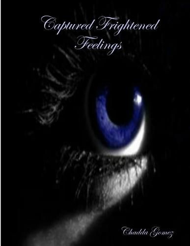 Cover image for Captured Frightened Feelings