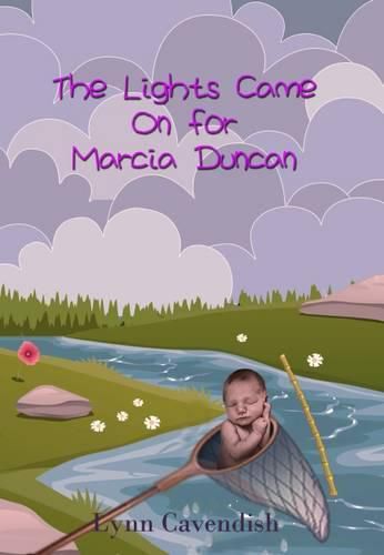Cover image for The Lights Came on for Marcia Duncan