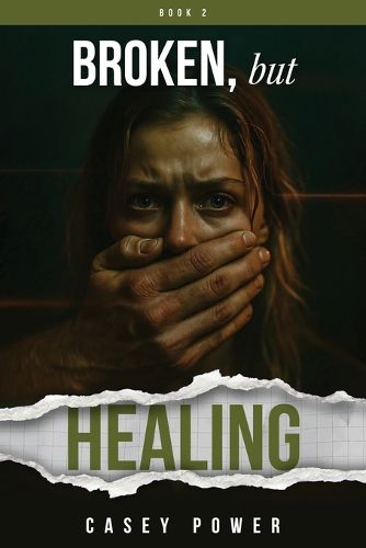 Cover image for Broken, but Healing