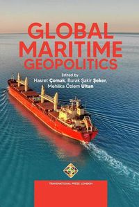 Cover image for Global Maritime Geopolitics