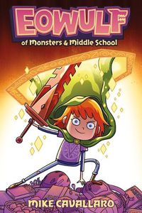 Cover image for Eowulf: Of Monsters & Middle School