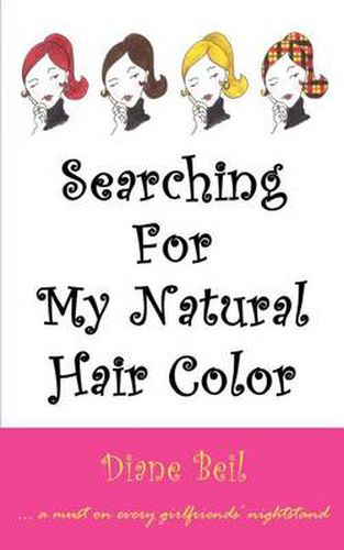 Cover image for Searching for My Natural Hair Color