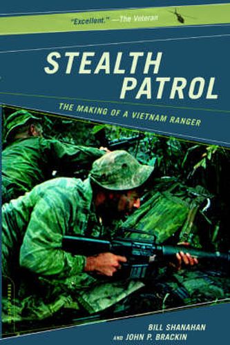 Cover image for Stealth Patrol: The Making of a Vietnam Ranger