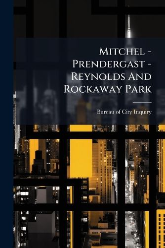 Cover image for Mitchel - Prendergast - Reynolds And Rockaway Park