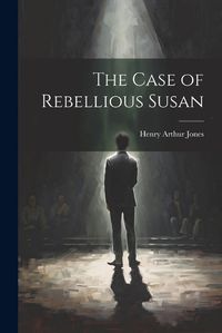 Cover image for The Case of Rebellious Susan