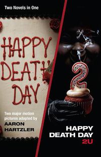 Cover image for Happy Death Day & Happy Death Day 2U