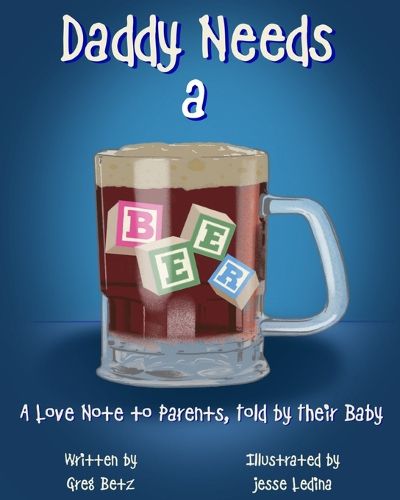 Cover image for Daddy Needs a Beer