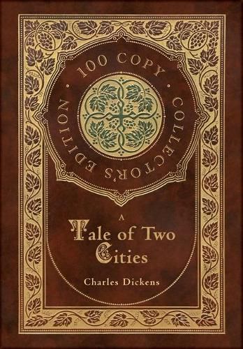 Cover image for A Tale of Two Cities (100 Copy Collector's Edition)