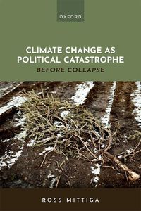 Cover image for Climate Change as Political Catastrophe