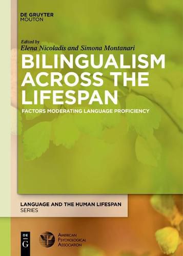 Cover image for Bilingualism Across the Lifespan: Factors Moderating Language Proficiency