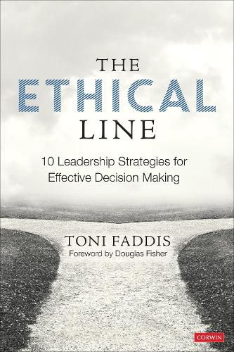 Cover image for The Ethical Line: 10 Leadership Strategies for Effective Decision Making