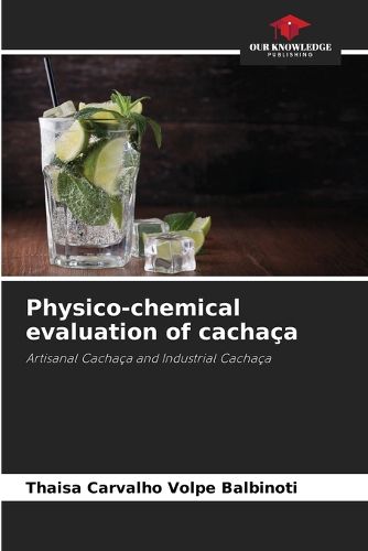Cover image for Physico-chemical evaluation of cachaca