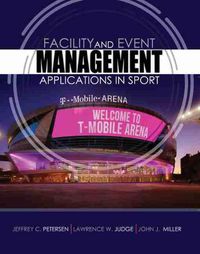 Cover image for Facility and Event Management: Applications in Sport