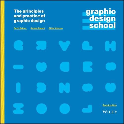 Cover image for Graphic Design School: The Principles and Practice of Graphic Design