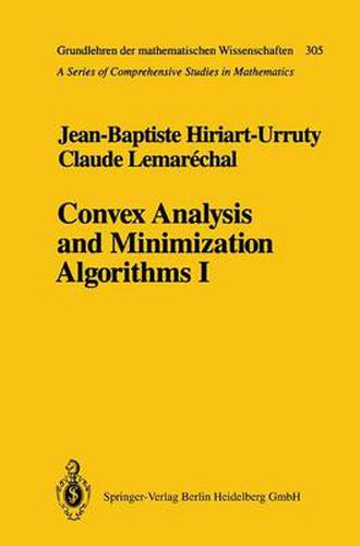 Cover image for Convex Analysis and Minimization Algorithms I: Fundamentals