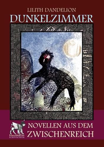 Cover image for Dunkelzimmer: Novellen aus dem Zwischenreich