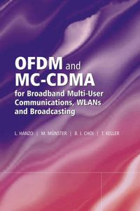 Cover image for OFDM and MC-CDMA for Broadband Multi-user Communications, WLANs and Broadcasting