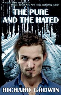 Cover image for The Pure and The Hated