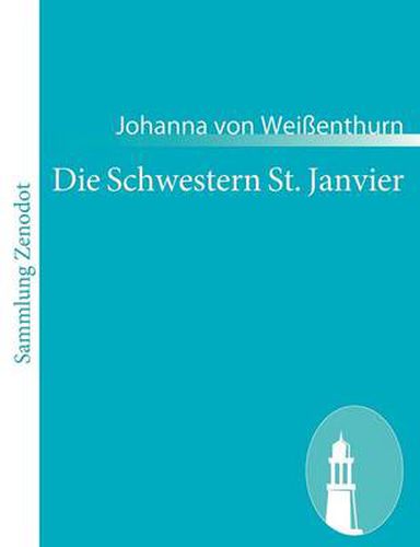 Cover image for Die Schwestern St. Janvier: Schauspiel in funf Aufzugen