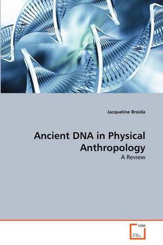 Cover image for Ancient DNA in Physical Anthropology