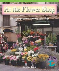 Cover image for At the Flower Shop: Learning Simple Division by Forming Equal Groups