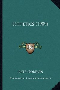 Cover image for Esthetics (1909)