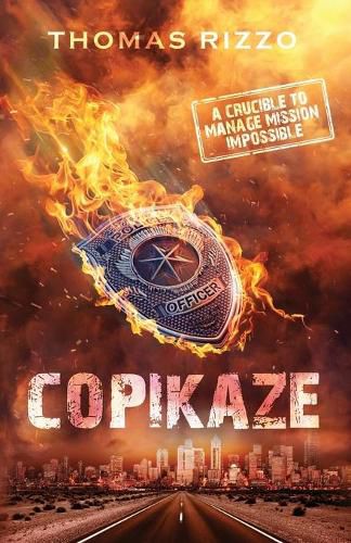 Cover image for Copikaze: A Crucible to Manage Mission Impossible
