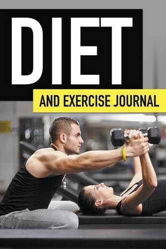 Cover image for Diet And Exercise Journal