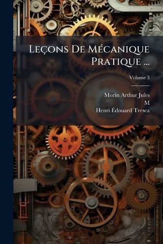 Cover image for Le Ons de M Canique Pratique ..., Volume 3