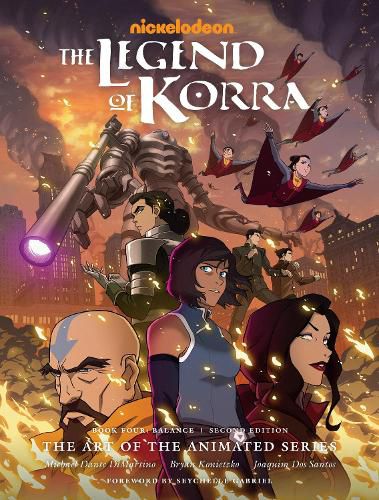 The Legend Of Korra: The Art Of The Animated Series - Book 4: Balance (Second Edition)