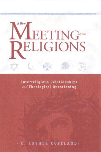 Cover image for A New Meeting of the Religions