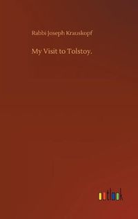 Cover image for My Visit to Tolstoy.