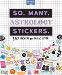 Cover image for So. Many. Astrology Stickers.