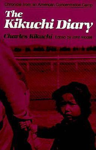 Cover image for The Kikuchi Diary: Chronicle from an American Concentration Camp