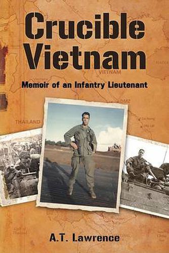 Cover image for Crucible Vietnam: Memoir of an Infantry Lieutenant