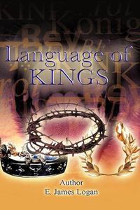 Cover image for The Language of Kings