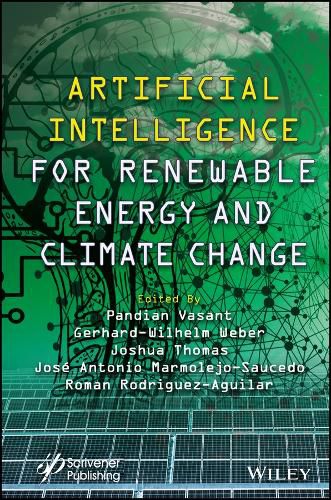 Cover image for Artificial Intelligence in Renewable Energy and Cl imate Change