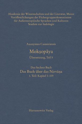 Cover image for Moksopaya. Ubersetzung, Teil 5, Das Sechste Buch. Das Buch Uber Das Nirvana. 1. Teil: Kapitel 1-119: Ubersetzung