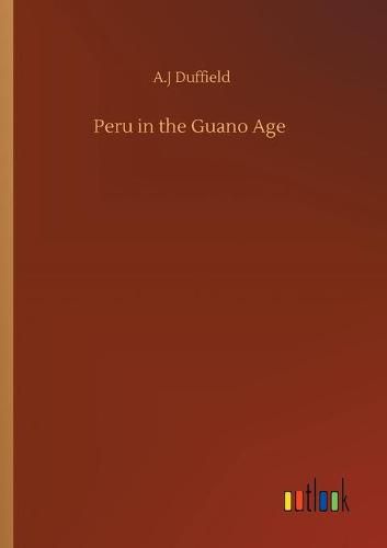 Cover image for Peru in the Guano Age