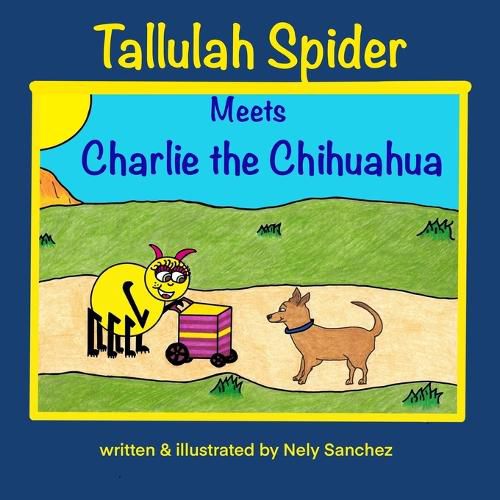 Cover image for Tallulah Spider Meets Charlie the Chihuahua