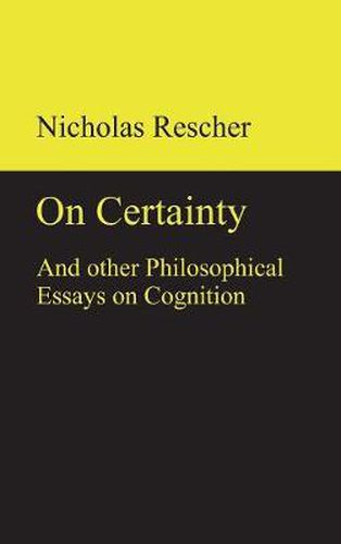 On certainty and other philosophical essays on cognition