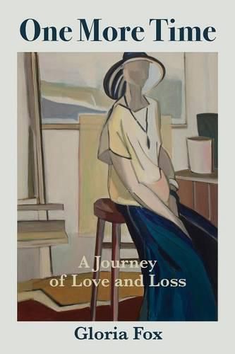 Cover image for One More Time: A Journey of Love and Loss