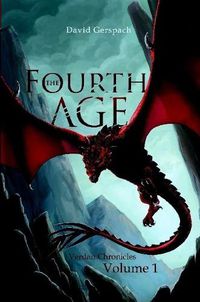 Cover image for The Fourth Age: Verdan Chronicles: Volume 1