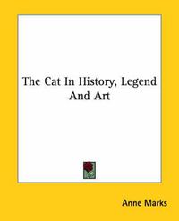 Cover image for The Cat in History, Legend and Art