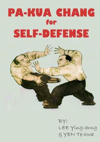 Cover image for Pa-Kua Chang for Self-defense