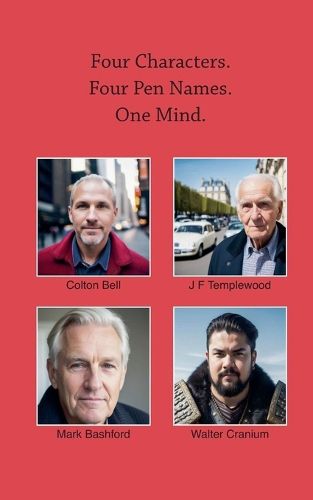 Cover image for Four Characters. Four Pen Names. One Mind