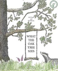 Cover image for What The Oak Tree Sees