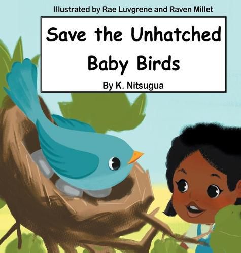 Cover image for Save the Unhatched Baby Birds